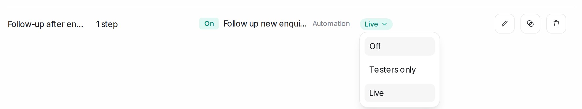 Off, Testers only and Live on a message sequence row