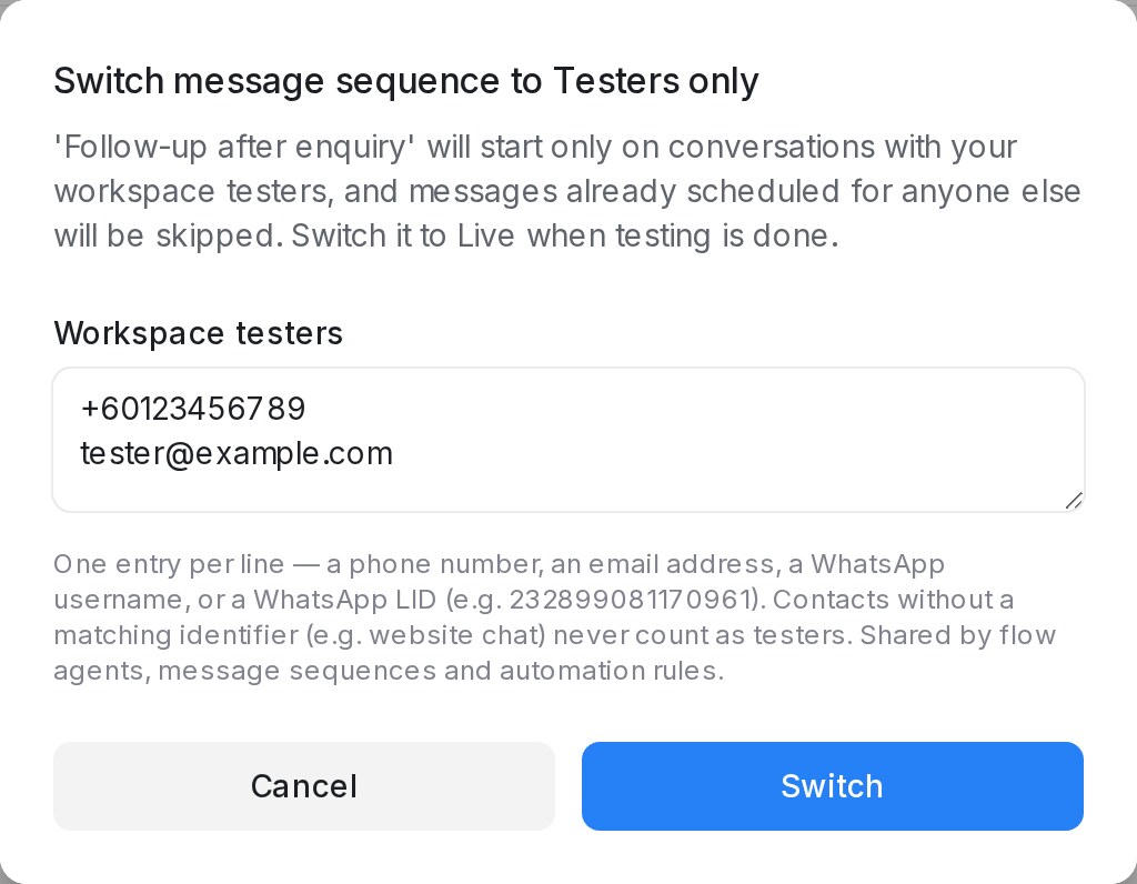 Switching a message sequence to Testers only