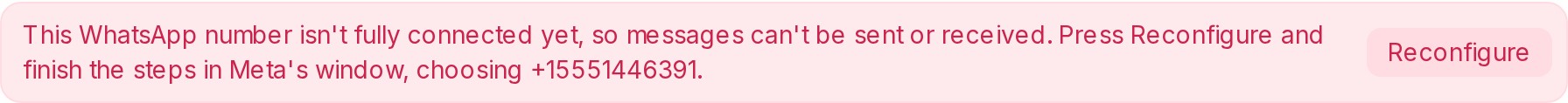 The banner asking you to finish connecting a WhatsApp number